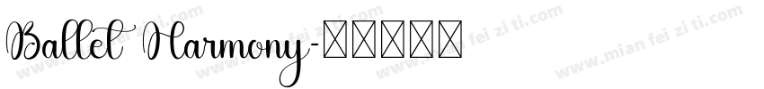 Ballet Harmony字体转换